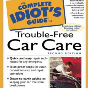 کتاب Complete Idiot's Guide to Trouble-Free Car Care